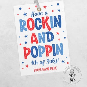 Have a Rockin and Poppin 4 juli afdrukbaar cadeaukaartje, Happy Fourth of July gepersonaliseerde traktatie-tags, instant download pdf + JPG