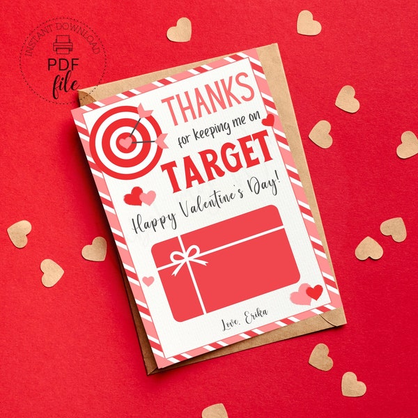 Thanks for Keeping me on Target, Happy Valentine's Day Gift Card Holder Template | Printable/Personalized Teacher Gift Card Holder 5x7 PDF