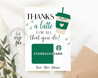 Coffee Gift Card Holder Template | Printable Thanks a Latte for all That You Do Gift Card Holder | Personalized Teacher Gift Card Tag PDF