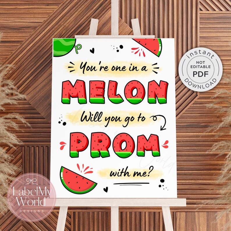 Printable Watermelon Promposal Sign, You're One in a Melon Will You Go ...