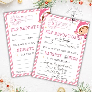 May include: Two pink and white Elf Report Cards with the text "Elf Report Card" and "North Pole Express Mail" stamps. One card is filled out with a child's name, age, and date, marked "Nice," and includes a message from the elf.