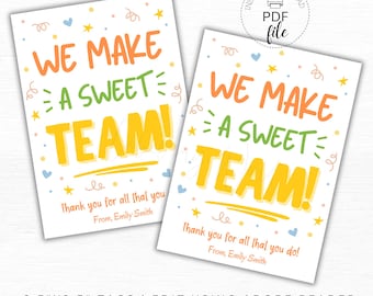 Printable We Make a Sweet Team Tag, Personalized Sports Team Tag, Employee Coworker School Hospital Staff Treat Tags, Instant Download PDF