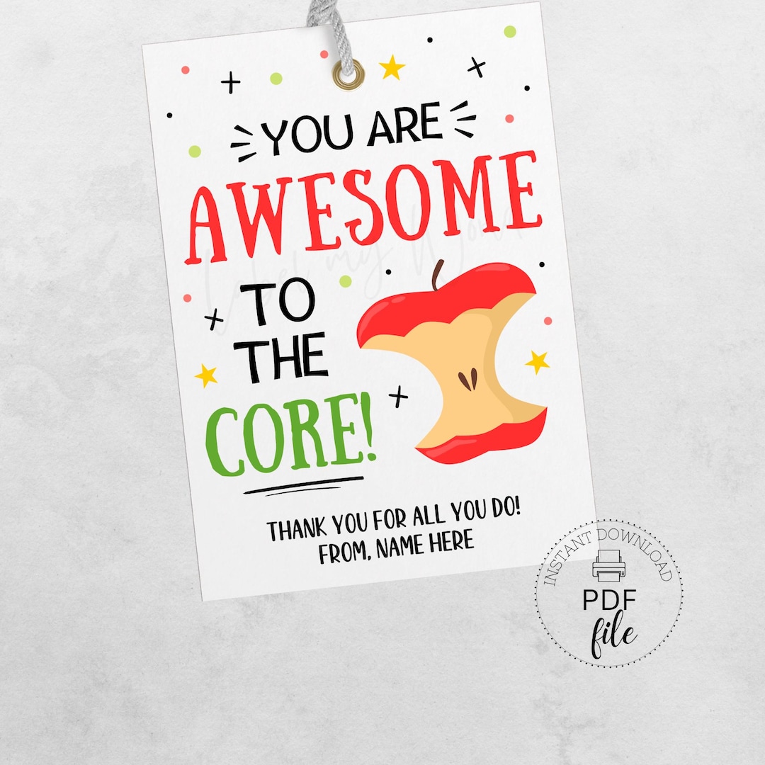 Apple Appreciation Printable Gift Tag, You're Awesome to the Core Thank ...