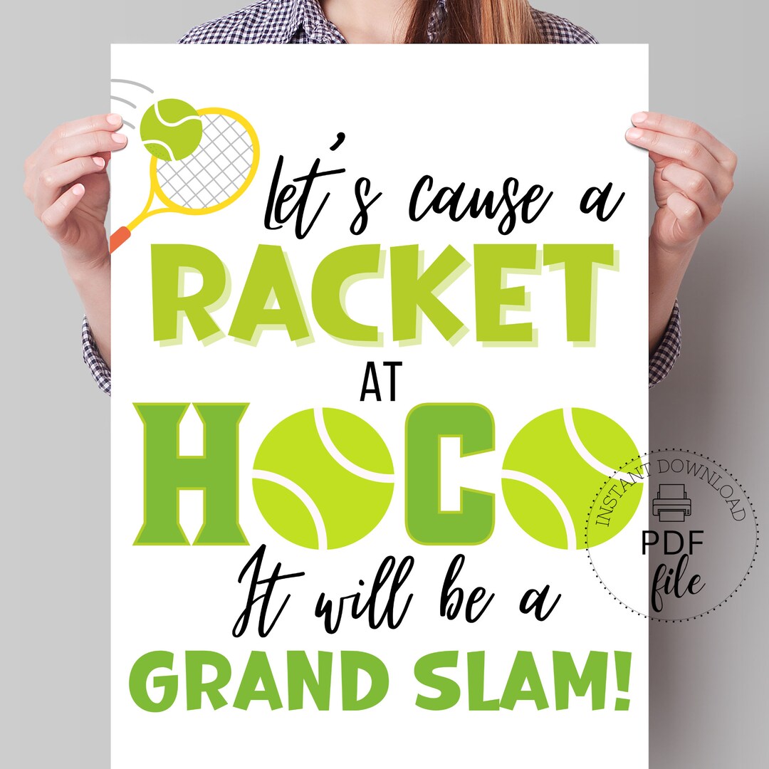 Printable Tennis Proposal Sign Let's Cause a Racket at HOCO