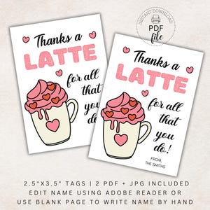 Afdrukbare cadeaukaartjes voor Valentijnskoffie, gepersonaliseerd bedankt voor een latte voor alles wat je doet Happy Valentine's Day Treat Tag 2,5 x 3,5 inch, pdf + JPG
