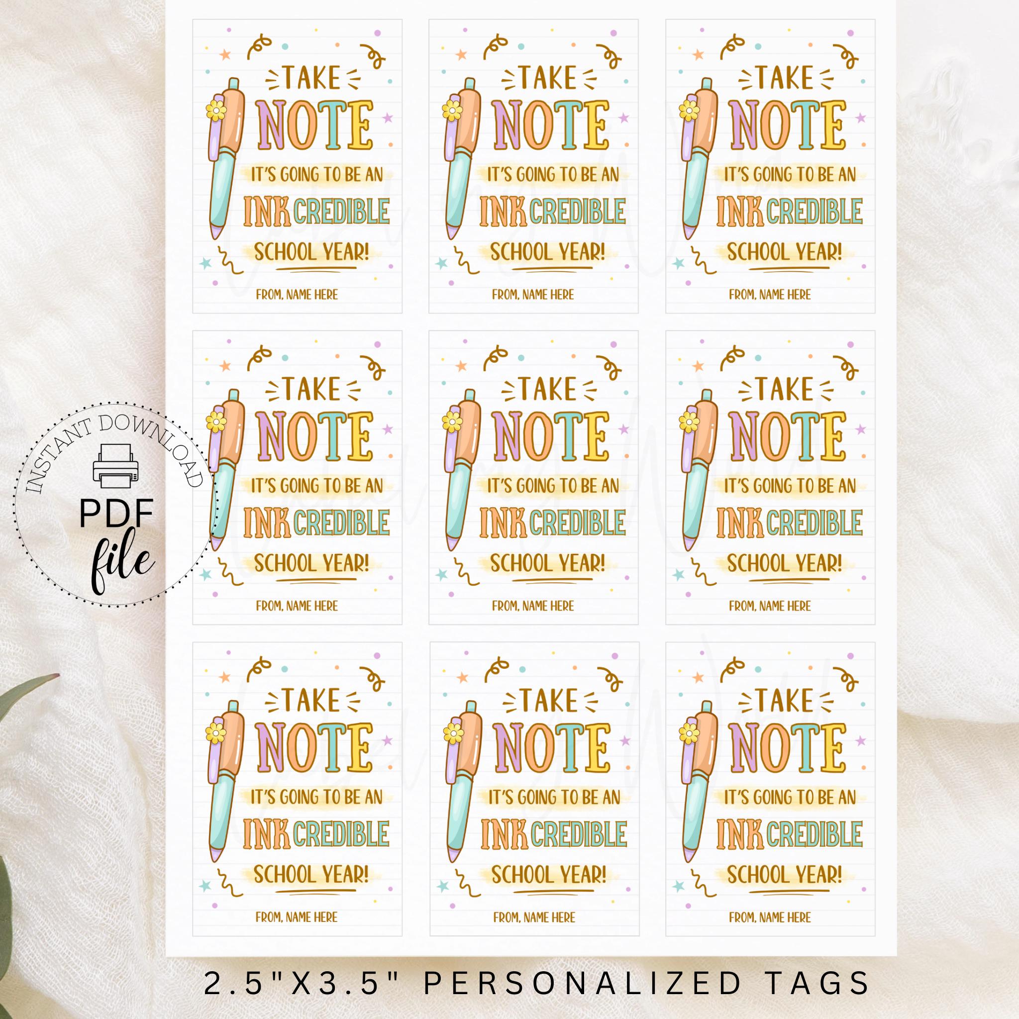 Take Note Ink-credible School Year Printable Gift Tag, First Day ...