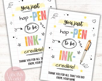 You Just Hap-PEN To Be INK-credible Favor Tag, Teacher Appreciation Gift Tags, Printable PDF