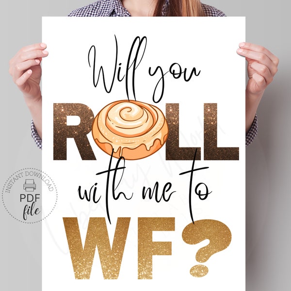 Printable Cinnamon Roll Winter Formal Sign, Will You Roll With Me To WF? Gold Glitter Poster, Instant Download 8x10, 11x17 & 18x24 PDF + JPG