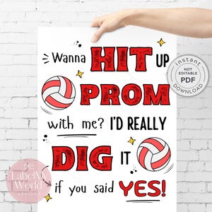 以下が含まれることがあります： 「Wanna HIT UP PROM with me? I'D REALLY DIG IT if you said YES!」と書かれた赤と黒の文字が特徴の白いポスター。 バレーボール2個と黄色の星も描かれています。