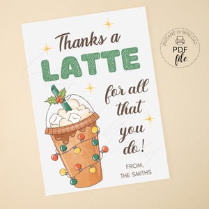 Druckbare Weihnachtskaffee Geschenkanhänger, Danke einen Latte für alles, was Sie tun, personalisierte Urlaub Wertschätzung Leckerbissen 2,5 "x 3,5" PDF + JPG