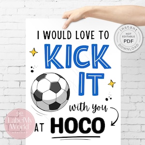 Kick it With You at HOCO Poster, Soccer Player Proposal Sign (PDF + JPG Download)