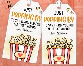Etichetta regalo stampabile di apprezzamento per i popcorn, personalizzata Just Popping by Thank You For All That You Do Tag, PDF di download istantaneo