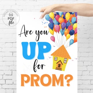Printable up Balloons PROM Proposal Sign | Are You up for Prom? Poster ...