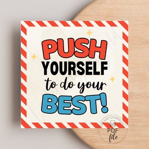 Printable Push Yourself To Do Your Best Tags, Good Luck Favor Tags, Dance/Sports/Gymnastics/Cheer Candy Gift Tags, Instant Download PDF