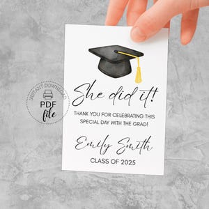 Ausdruckbare Graduierung Party Geschenkanhänger, sie / er hat es getan Danke für dein Kommen personalisierte 2,5 x 3,5 ""Gastgeschenk"