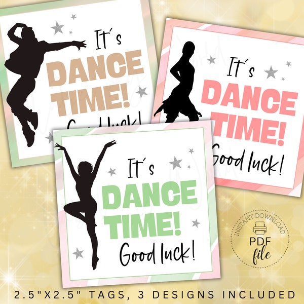 Dance Good Luck Gift Tags, Printable It's Dance Time Good Luck Favor Tags, Dance Competition/Recital Good Luck Tags, Instant Download PDF