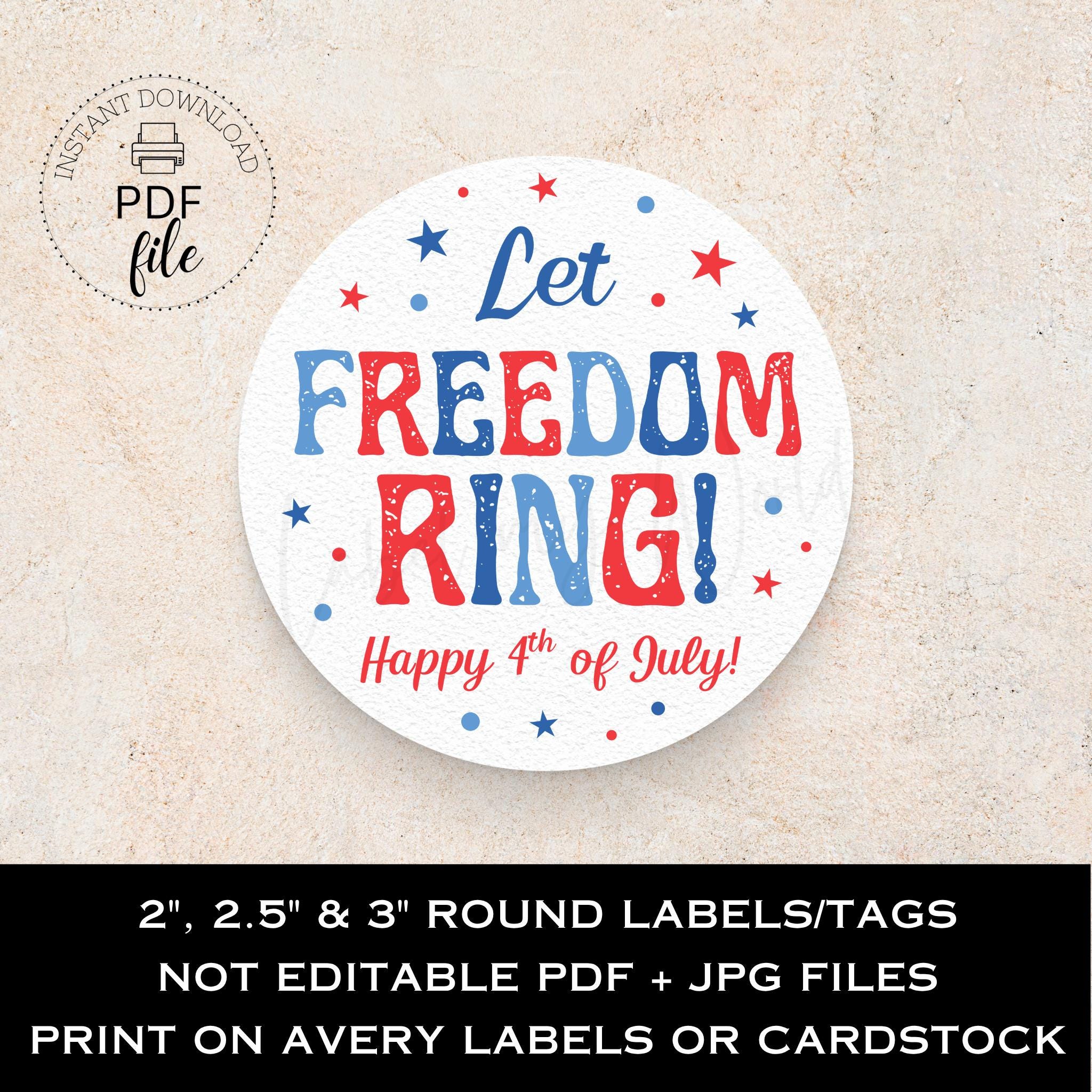Freedom Label Printable Let Freedom Ring Sticker, Round Candy Party Favor Labels/tags ...