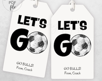 Soccer Team Let&#39;s Go Tags | Printable Soccer Good Luck Game Day Snacks Tag | Personalized Soccer Favor Tag | Instant Download PDF