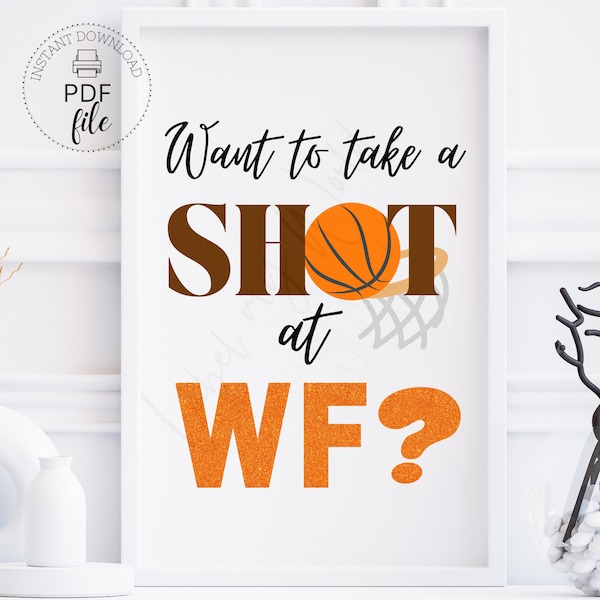 Printable Basketball Winter Formal Sign, Want To Take a Shot at WF? Orange Glitter Poster, Instant Download 8x10 11x17 16x20 18x24 PDF + JPG