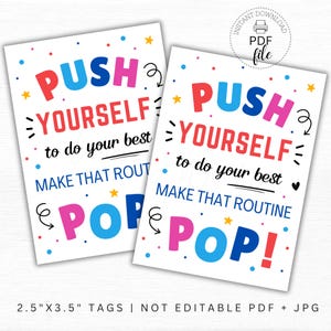Printable Push Yourself To Do Your Best Make That Routine Pop Tag, Cheer Dance Good Luck Push Candy Treat Tags PDF + JPG