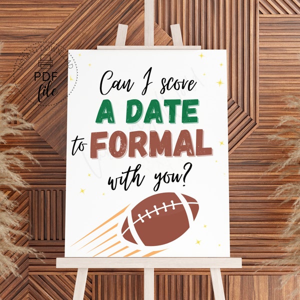 Football Score a Date to Formal Sign | Printable Winter Formal Dance Proposal Poster | Instant Download PDF 8x10, 16x20 & 18x24 inch Signs