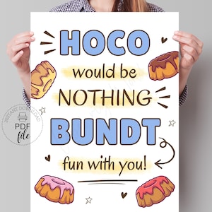 May include: A poster with the text "HOCO would be NOTHING BUNDT fun with you!" in blue and yellow. The poster includes illustrations of bundt cakes with pink and brown frosting, and a PDF file icon.