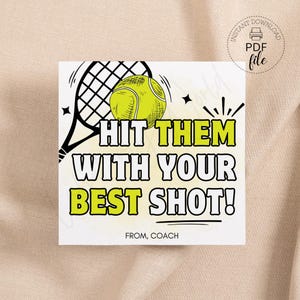 Printable/Personalized Tennis Match Day Tags, Hit Them With Your Best Shot Tennis Player Gift Tag, Tennis Good Luck Treat Tags PDF + JPG