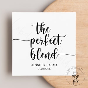 The Perfect Blend Personalized Tag | Editable Wedding Favor Tags | Printable Coffee Favor Square Tag | Instant Download PDF File