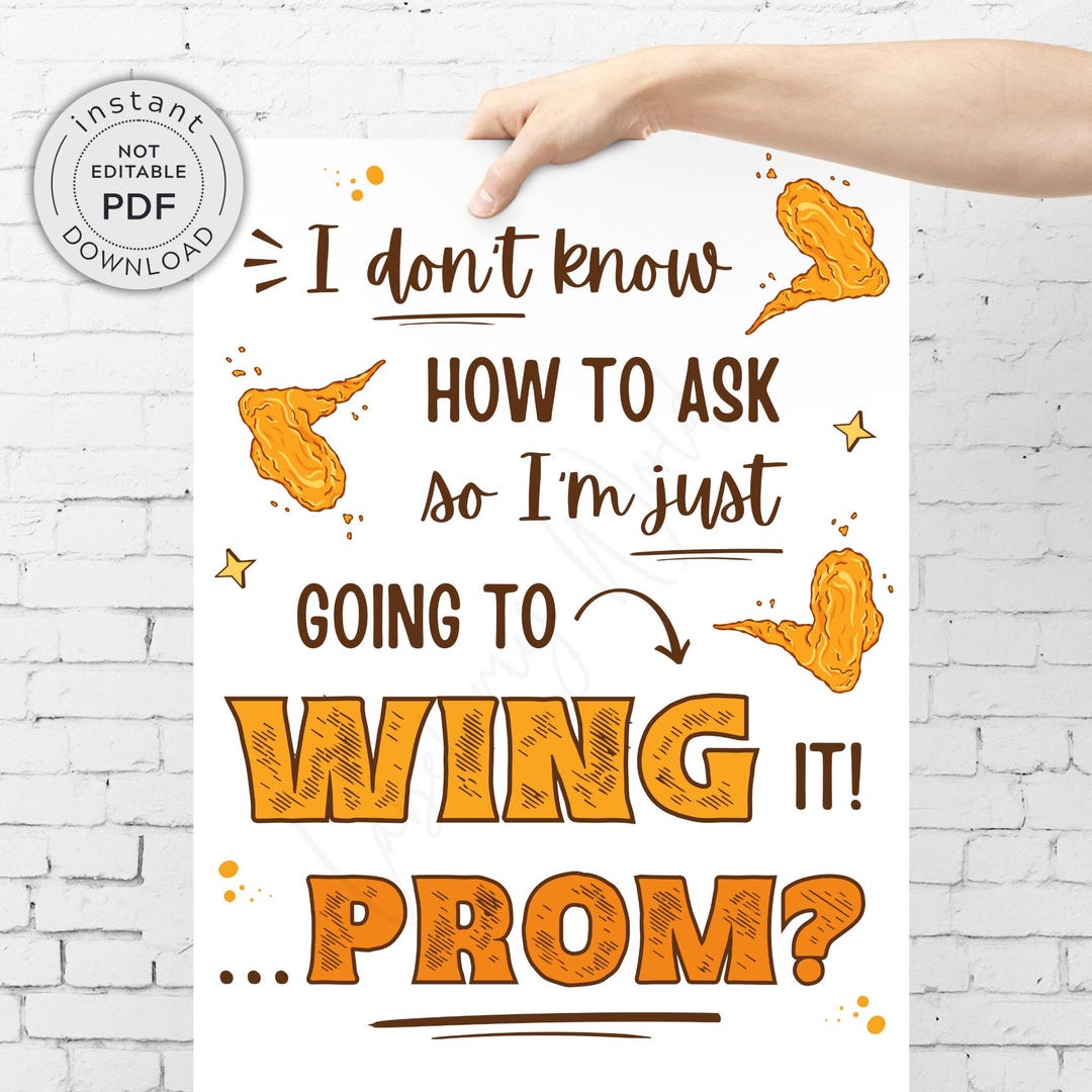 Prom Chicken Chicken Wings Promposal Sign, I'm Just Going to Wing It PROM Poster ...