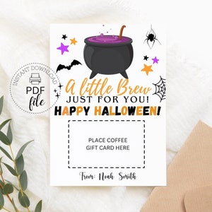 Een klein brouwsel speciaal voor jou! Sjabloon cadeaukaarthouder | Afdrukbare Happy Halloween-koffiecadeaubon | Gepersonaliseerde cadeaukaart leraar pdf-tag