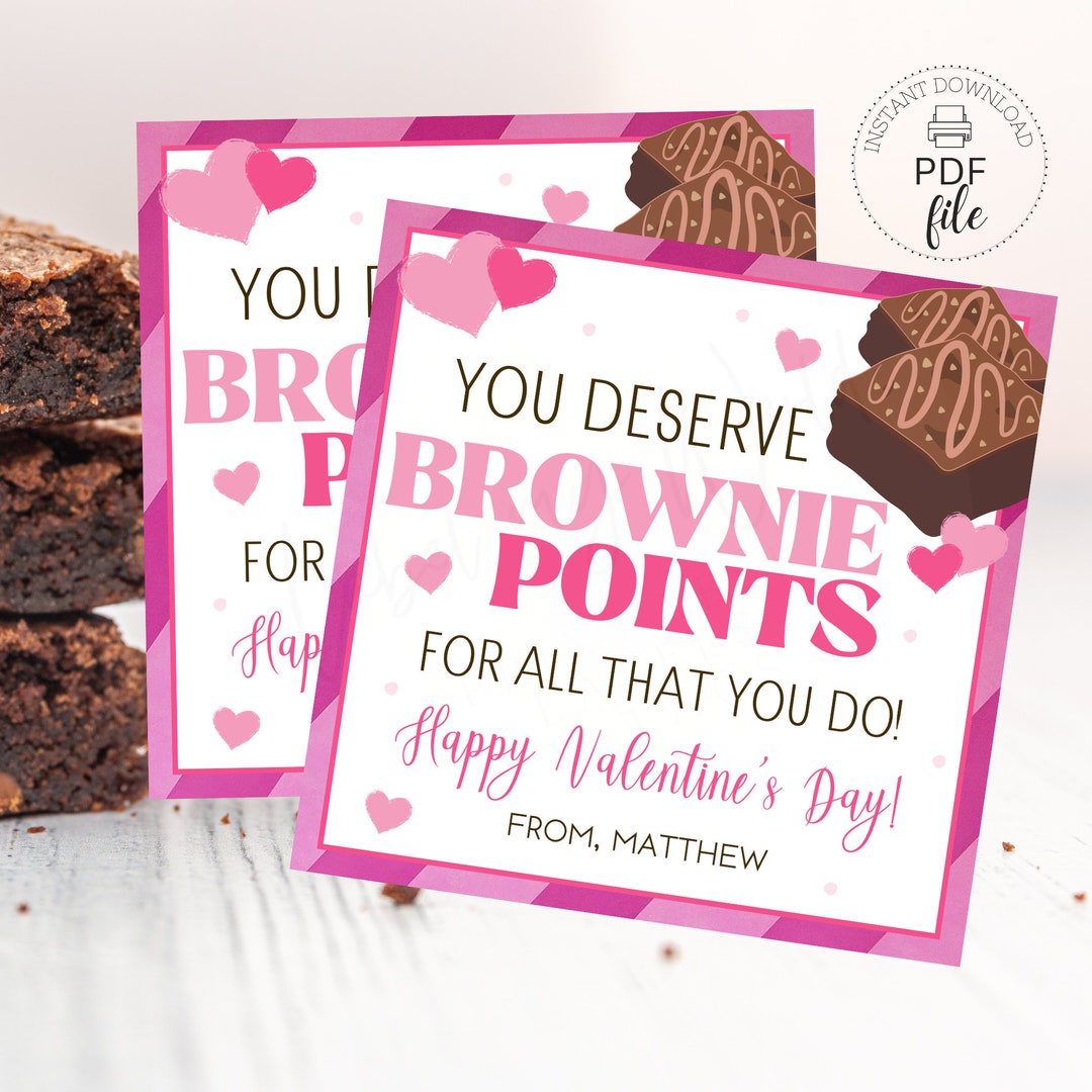 You Deserve Brownie Points Valentine s Day Gift Tag Printable Employee nurse volunteer staff
