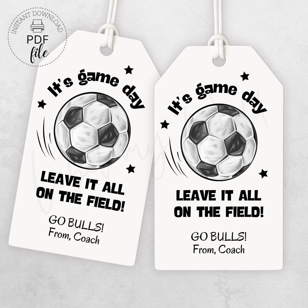 Printable Soccer Game Day Gift Tags | Personalized Soccer Team Good ...