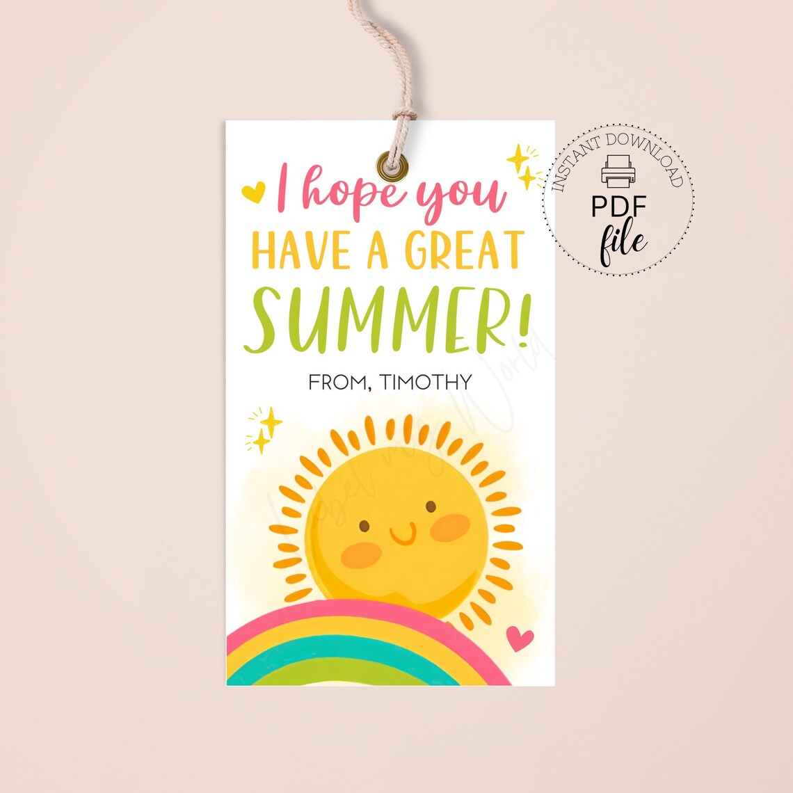 I Hope You Have A Great Summer Printable Tag, Personalized Last Day of ...