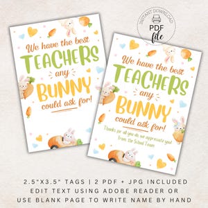 Étiquette-cadeau de Pâques imprimable pour les enseignants, nous avons les meilleurs enseignants que tout lapin pourrait demander pour des étiquettes personnalisées pour friandises printanières, PDF + JPG