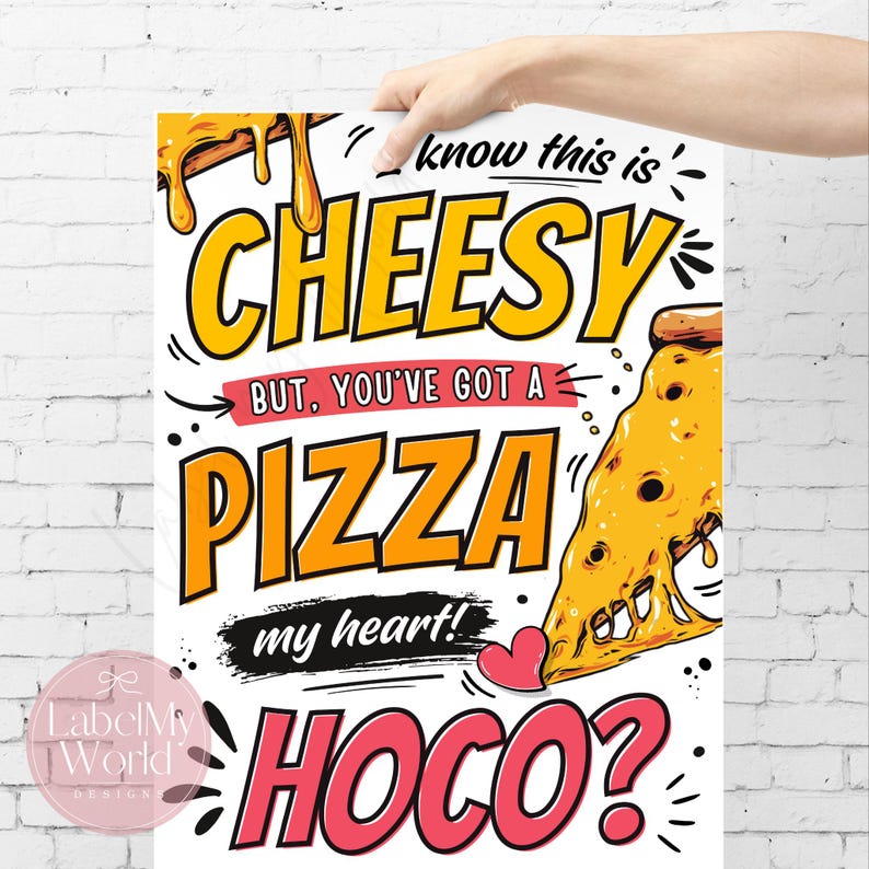 Cheesy Sign Pizza Homecoming Poster, Cheesy You've Got a Pizza My Heart HOCO Sign ...