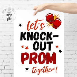 Printable Boxing Promposal Sign | Let&#39;s Knock-Out PROM Together Poster | 8x10, 16x20 & 18x24 inch PDFs + JPG | Instant Download