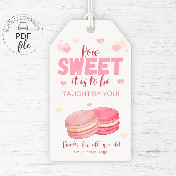 How Sweet It Is To Be Taught By You Valentine's Day Gift Tag | Printable Teacher Appreciation Week Favor Tag | Macarons Treat Bag Tag PDF