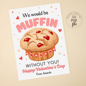 Etiqueta de regalo imprimible con forma de muffin para San Valentín, etiqueta de regalo personalizada con la frase We Would Be Muffin Without You, etiqueta de agradecimiento para el día de San Valentín en formato PDF + JPG