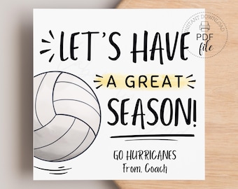 May include: A white and black volleyball with the text "Let's Have A Great Season! Go Hurricanes From, Coach" on a white background.