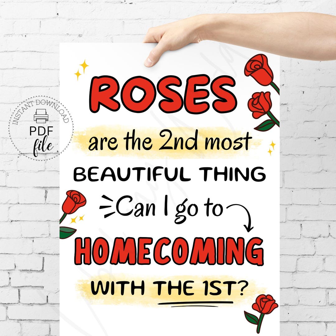 Printable Flowers HOCO Proposal Sign, Roses Are the 2nd Most Beautiful