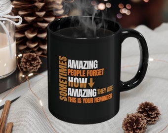 Positive Affirmation Mug, Appreciation Gift, Self-Affirmation Mug, Motivational Self-Care Mug, Thank You Gift, Positive Mental Health Mug
