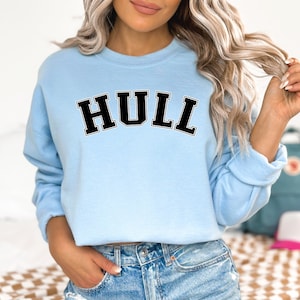 Hull  University Style Curved Text Sweatshirt, City Name Sweatshirt, Collegiate Varsity Style Shirt, Sorority Crewneck ,Retro Style Shirt