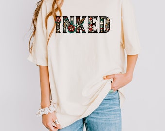 Comfort Color Inked Tattoo Shirt, Tattoo Lover Shirt, Tattoo Artist Gift,  Tattoo Graphic Tee, Old School Tattoo, Gift For Her, Gift for Him