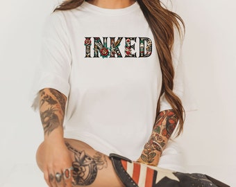 Comfort Color Inked Tattoo Shirt, Tattoo Lover Shirt, Tattoo Artist Gift,  Tattoo Graphic Tee, Old School Tattoo, Gift For Her, Gift for Him