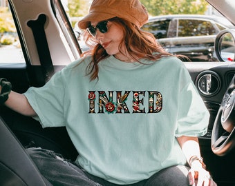 Comfort Color Inked Tattoo Shirt, Tattoo Lover Shirt, Tattoo Artist Gift,  Tattoo Graphic Tee, Old School Tattoo, Gift For Her, Gift for Him