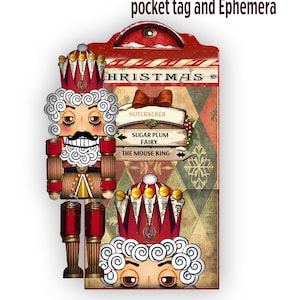 May include: A festive Christmas-themed image featuring a nutcracker doll and a pocket tag. The doll is in red, gold, and black, with a crown and curly white hair. The tag has the word "Christmas" and a bow. Text on the tag reads "Nutcracker", "Sugar Plum Fairy", and "The Mouse King".