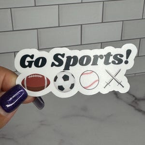 Adesivo Go Sports, adesivo de vinil engraçado para dia de jogo, holográfico brilhante fosco, à prova d'água e lavável na máquina de lavar louças, decalque de humor antiesportivo