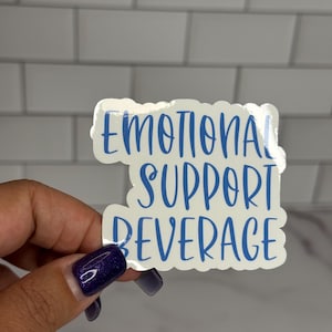 Emotional Support Getränkeaufkleber-Set, Kaffee Wasser Tee Soda Vinyl-Aufkleber, matt glänzend holographisch, wasserdicht, spülmaschinenfest