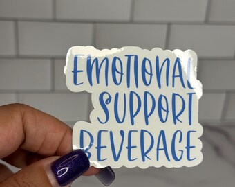 Dranksticker emotionele steun: sticker grappige drank - mat, glanzend, holografisch