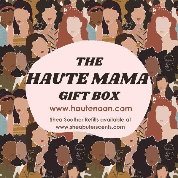 Haute Mama Mother's Day Gift Box by Haute Noon